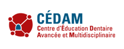 CÉDAM - Centre d'Éducation Dentaire Avancée et Multidisciplinaire